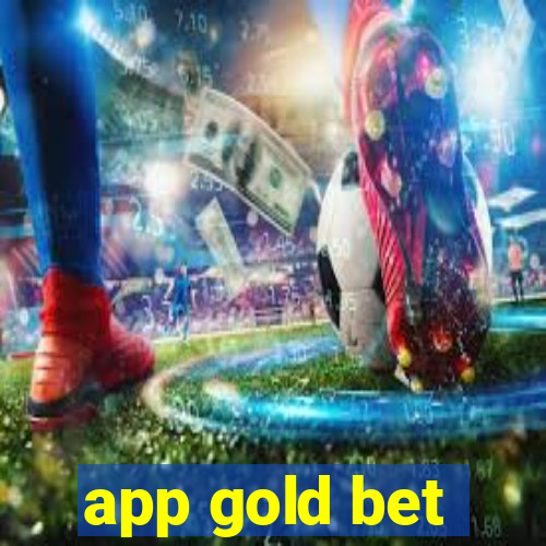 app gold bet